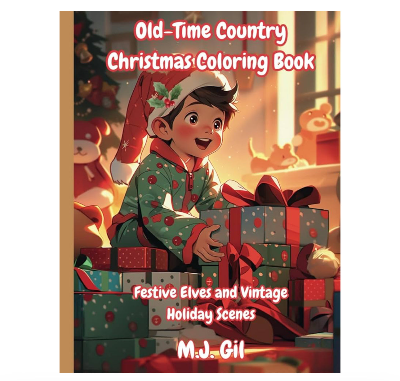 Old-Time Country Christmas Coloring Book: Festive Elves and Vintage Holiday Scenes